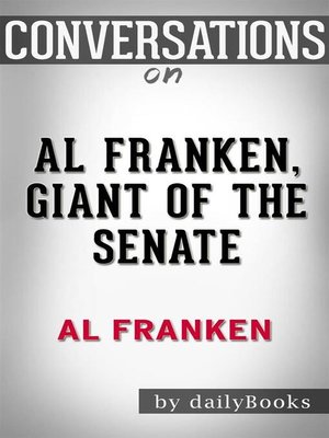 cover image of Al Franken, Giant of the Senate--by Al Franken | Conversation Starters